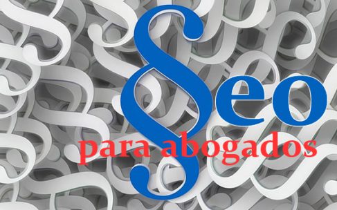 SEO – Marketing online para abogados. Cuando la visibilidad va mas allá del posicionamiento SEO – Marketing online para abogados. Cuando la visibilidad va mas allá del posicionamiento